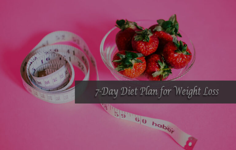 7-Day Diet Plan for Weight Loss